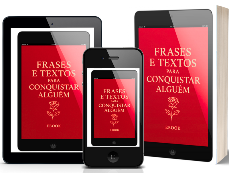 Frases e Textos para Conquistar Alguém